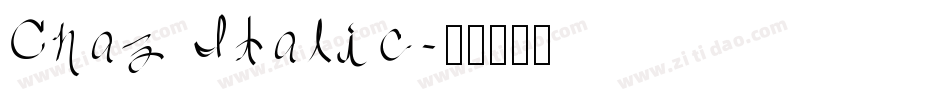 Chaz Italic字体转换
